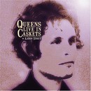 Stout (Aaron) - Queens Live in Caskets
