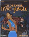 Le Dernier livre de la jungle - Tome 3 - Le printemps