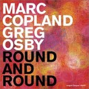 Marc Copland & Greg Osby - Round and Round