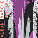 Darche (Alban) - Stringed