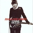 Aubert (Jean-Louis) - Comme on a dit