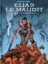 Elias le Maudit - Tome 1 - Le Jeu des corps célestes