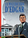 La Malédiction d'Edgar - Tome 1 - Destin présidentiel