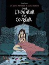 Les Petites prouesses de Clara Pilpoile - Tome 1 - Pour l'honneur d'un coureur