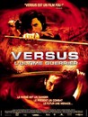 Versus, l'ultime guerrier