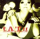 t.A.T.u. - 200km/h in the Wrong Lane