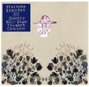 Banhart (Devendra) - Smokey Rolls Down Thunder Canyon