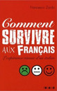 Comment survivre aux français