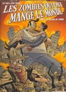 Les Zombies qui ont mangé le monde - Tome 2 - Les esclaves de l'amour