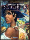 La Vengeance du comte Skarbek - Tome 2 - Un coeur de bronze