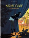 Miss pas touche - Tome 2 - Du sang sur les mains