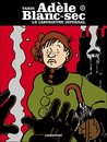 Adèle Blanc-Sec - Tome 9 - Le labyrinthe infernal