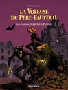 La Voleuse du Père-Fauteuil - Tome 3 - La maison de pénitence