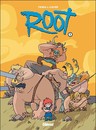 Root - Tome 1 - La horde de la loose