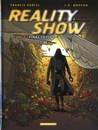 Reality Show - Tome 3 - Final cut