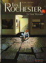 Les Rochester - Tome 3 - La liste Victoria