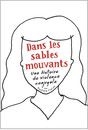 Dans les sables mouvants : Une histoire de violence conjugale