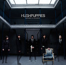 Hushpuppies - Silence Is Golden