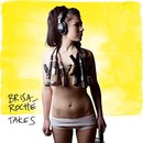 Brisa Roché - Takes