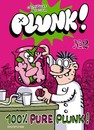 Plunk ! - Tome 2 - 100% pure Plunk !