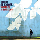 Union of Knives - Violence & Birdsong