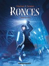 Ronces - Tome 2 - Fleurs de néon