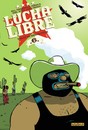 Lucha libre - Tome 6 - Traité de savoir-vivre