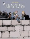 Le Combat ordinaire - Tome 2 - Les quantités négligeables