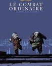 Le Combat ordinaire - Tome 4 - Planter des clous