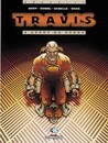 Travis - Tome 3 - Agent du chaos