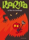 Karma - Tome 3 - La fleur du bouffange