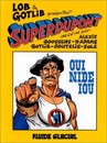 Superdupont - Tome 4 - Oui nide iou