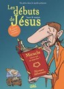En plein dans le mythe - Tome 1 - Les débuts de Jésus