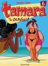 Tamara - Tome 6 - Tu dépasses !