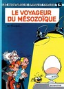 Spirou et Fantasio - Tome 13 - Le voyageur du Mézosoïque