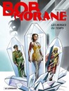 Bob Morane - Tome 44 - Les berges du temps