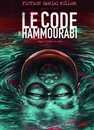 Le Code d'Hammourabi - Tome 1 - D'entre les morts