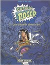 Cosmik Roger - Tome 2 - Une planète sinon rien