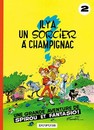Spirou et Fantasio - Tome 2 - Il y a un sorcier à Champignac