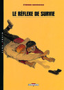 Le Réflexe de survie