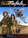 Team Rafale - Tome 2 - Trésor de guerre